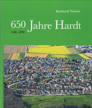 650 Jahre Hardt. 1366-2016 von Tietzen,  Reinhard