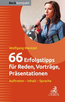 66 Erfolgstipps für Reden, Vorträge, Präsentationen von Mentzel,  Wolfgang