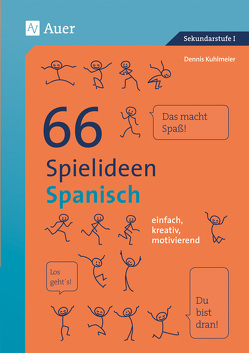 66 Spielideen Spanisch von Kuhlmeier,  Dennis