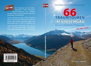 66 Traumtouren im Vinschgau von Jakubowski,  Bärbl, Jakubowski,  Reinhard, Rungg,  Karin