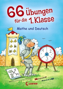 66 Übungen für die 1. Klasse – Mathe und Deutsch von Kalwitzki,  Sabine, Volk,  Roland