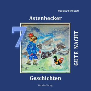 7 Astenbecker Gute Nacht Geschichten von Gerhardt,  Dagmar