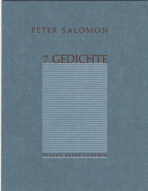 7 Gedichte von Salomon,  Peter