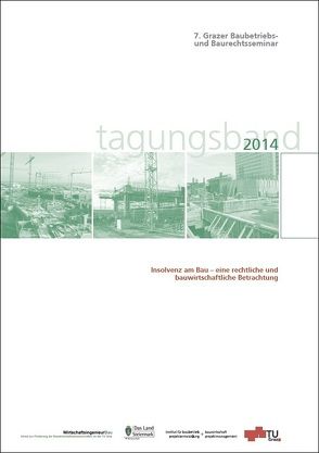7. Grazer Baubetriebs- und Baurechtsseminar von Heck,  Detlef, Mauerhofer,  Gottfried