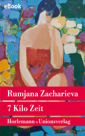 7 Kilo Zeit von Zacharieva,  Rumjana