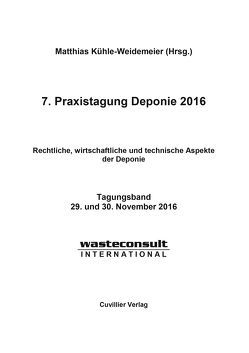 7. Praxistagung Deponie 2016 von Kühle-Weidemeiner,  Matthias