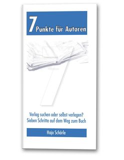 7 Punkte für Autoren von Schörle,  Hajo