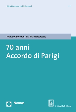 70 anni Accordo di Parigi von Obwexer,  Walter, Pfanzelter,  Eva