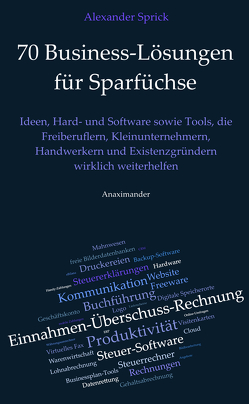 70 Business-Lösungen für Sparfüchse von Sprick,  Alexander