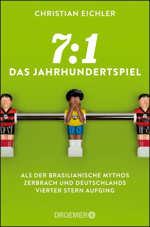 7:1 – Das Jahrhundertspiel von Eichler,  Christian