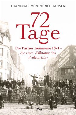 72 Tage von Münchhausen,  Thankmar Freiherr von