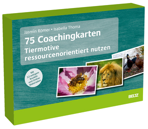 75 Coachingkarten Tiermotive ressourcenorientiert nutzen von Römer,  Jasmin, Thoma,  Isabella