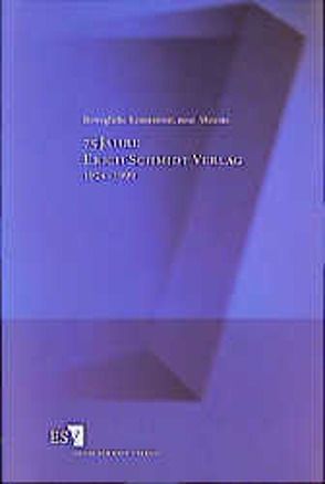 75 Jahre Erich Schmidt Verlag 1924-1999 von Fischer,  Marcus