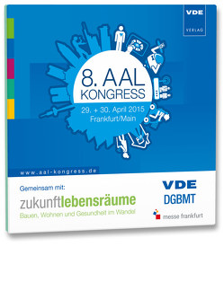 8. AAL-Kongress von DGBMT, VDE, zukunftlebensräume