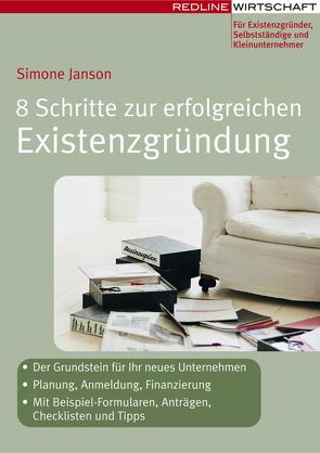 8 Schritte zur erfolgreichen Existenzgründung von Janson,  Simone