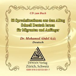 80 Sprechsituationen aus dem Alltag – Audio-CD zum Buch von Mohamed,  Abdel Aziz