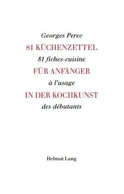 81 Küchenzettel für Anfänger in der Kochkunst von Perec,  Georges, Ronge,  Peter