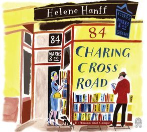 84, Charing Cross Road von Grote,  Ulrike, Hanff,  Helene, Martienzen,  Marion, Moritz,  Rainer, Sprenger,  Wolf-Dietrich, von Gayl,  Anna Sophie