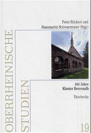 850 Jahre Kloster Herrenalb von Rückert,  Peter, Schwarzmaier,  Hansmartin