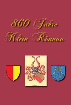 860 Jahre Klein Rönnau von Bostedt,  Klaus, Rybka,  Peter