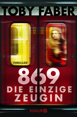 869 – Die einzige Zeugin von Bezzenberger,  Marie-Luise, Faber,  Toby