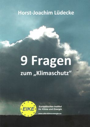 9 Fragen zum „Klimaschutz“ von Lüdecke,  Horst-Joachim