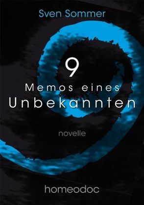 9 – Memos eines Unbekannten von Sommer,  Sven