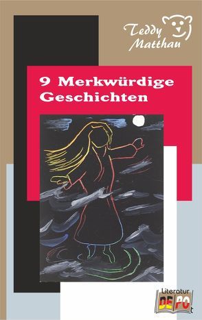 9 Merkwürdige Geschichten von Matthau,  Teddy