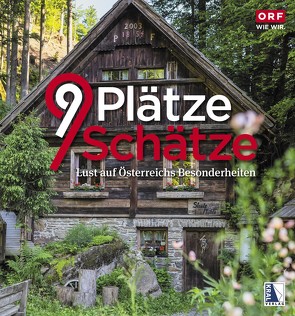 9 Plätze 9 Schätze (Ausgabe 2021) von ORF (Hg.)