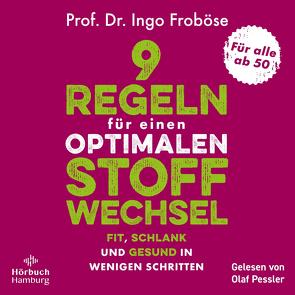 9 Regeln für einen optimalen Stoffwechsel von Froboese,  Ingo, Pessler,  Olaf