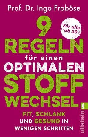 9 Regeln für einen optimalen Stoffwechsel von Froboese,  Ingo