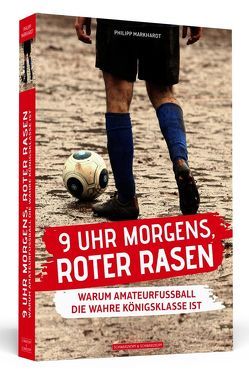 9 Uhr morgens, roter Rasen von Markhardt,  Philipp