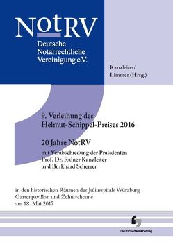 9. Verleihung des Helmut-Schippel-Preises 2016 _ 20 Jahre NotRV mit Verabschiedung der Präsidenten Prof. Dr. Rainer Kanzleiter und Burkhard Scherrer von Kanzleiter,  Rainer, Limmer,  Peter