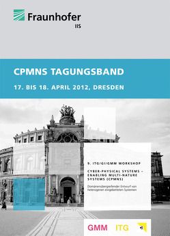 9. Workshop Cyber-Physical Systems – Enabling Multi-Nature Systems (CPMNS). von Einwich,  Karsten