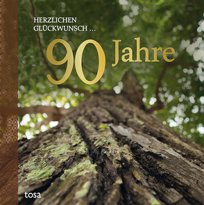 Herzlichen Glückwunsch … 90 Jahre