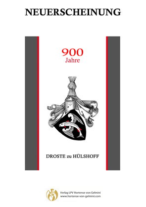 900 Jahre Droste zu Hülshoff von Freiherr Droste zu Hülshoff,  Wilderich