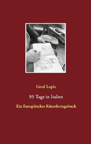 93 Tage in Italien von Lepic,  Gerd