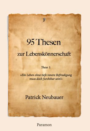 95 Thesen zur Lebenskönnerschaft von Neubauer,  Patrick