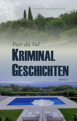 Kriminalgeschichten von dú Val,  Peer