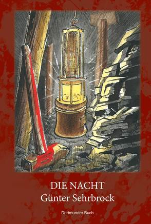 Die Nacht von Raub,  Andreas, Sehrbrock,  Günter