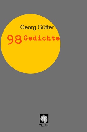 98 Gedichte von Gütter,  Georg