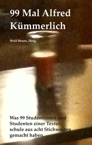 99 Mal Alfred Kümmerlich von Bruns,  Wolf