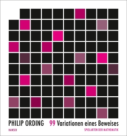 99 Variationen eines Beweises von Niehaus,  Monika, Ording,  Philip, Schuh,  Bernd