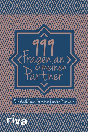 999 Fragen an meinen liebsten Menschen