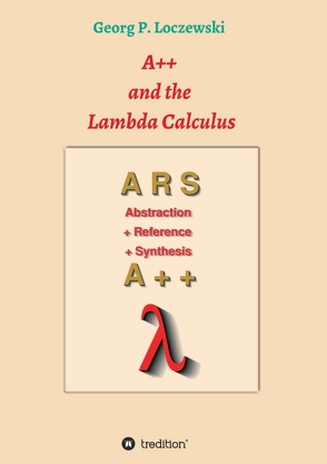 A++ and the Lambda Calculus von Loczewski,  Georg P