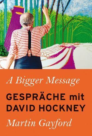 A Bigger Message von Gayford,  Martin, Schwarz,  Benjamin