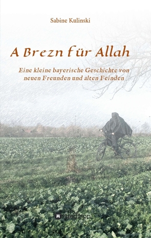 A Brezn für Allah von Kulinski,  Sabine