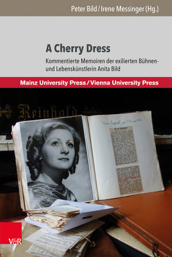 A Cherry Dress von Barnett,  Laura, Bates,  Jessica, Bild,  Anita, Bild,  Jan, Bild,  Miranda, Bild,  Peter, Bollauf,  Traude, Campbell,  Katharine, Dreyer,  Mechthild, Fassmann,  Heinz, Gruber,  Primavera Driessen, Lelewer,  Anna, Messinger,  Irene, Peter,  Birgit, Reiter-Zatloukal,  Ilse