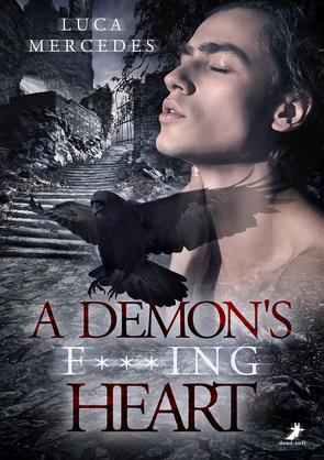A Demon’s f***ing heart von Mercedes,  Luca