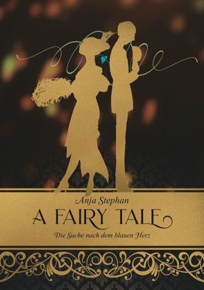 A Fairy Tale von Stephan,  Anja